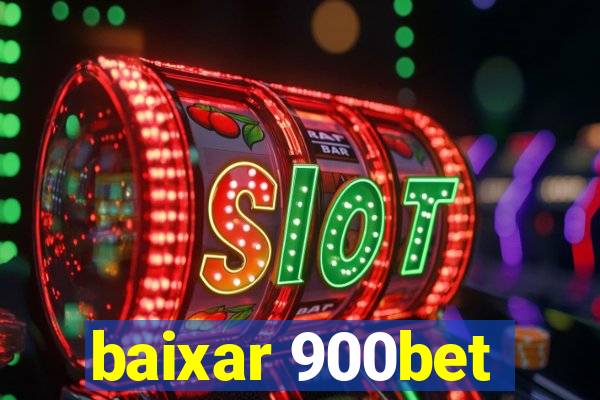 baixar 900bet